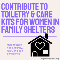 Toiletry & Care Kits For Women In Family Shelters